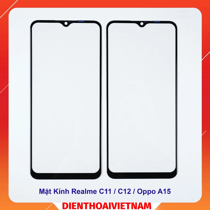 kính RealmeC11/C12/Oppo A15 để ép kính