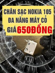 Chân sạc Nokia 105 dùng chung các loại