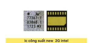 ic 77367-1 công suất 2G intel dùng chung 77p88px