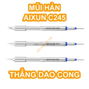 Mũi hàn Aixun C245 Thẳng