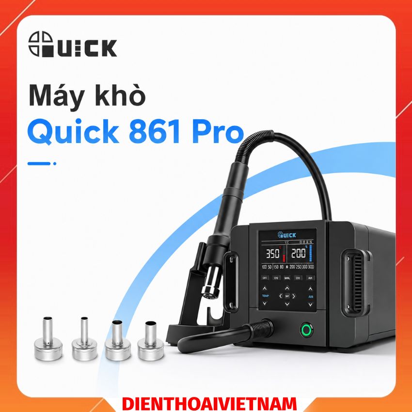 Máy khò Quick 861 Pro - 4 đầu khò - Công nghệ cải tiến mới nhất