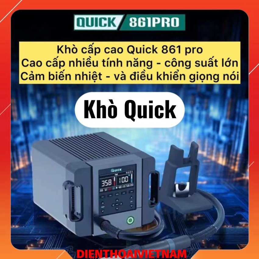 Khò QUICK 861 PRO – 4 đầu khò – Công nghệ cải tiến mới nhất