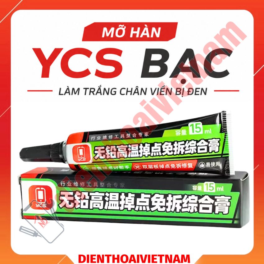 Mỡ hàn YCS bạc 15ml làm trắng chân viền bị đen