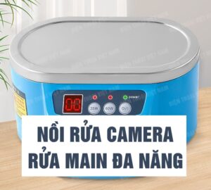 Nồi Rửa Camera, Main Điện Thoại Đa Năng