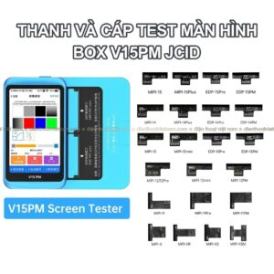 Thanh và Cáp Test Màn iPhone Box V15PM JC