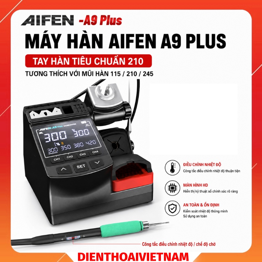 Máy hàn Aifen A9 Plus công suất 160W, hỗ trợ tay hàn C210 / C115 / C245