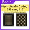ic chuyển đổi ổ cứng 315 sang 110