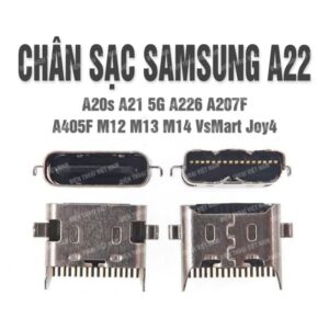 Chân sạc Samsung A22 A20s 5G A226 A207F A405F M12 M13 Vsmart Joy4