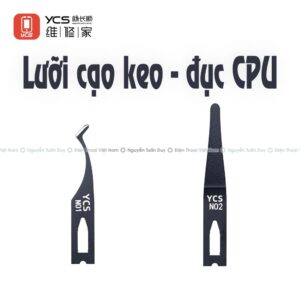 Lưỡi cạo keo - đục ic CPU YCS 