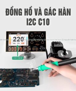 Đồng hồ i2c C10 và Gác hàn C10