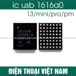 ic USB 1616a0 dùng chung 13-13mini-13pro-13promax