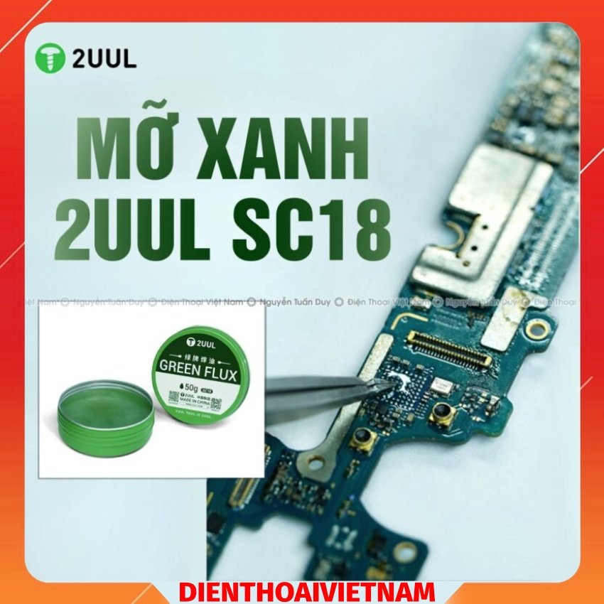 Mỡ Hàn 2UUL SC18 mỡ hàn tinh chất không khói bụi, không hại sức khỏe