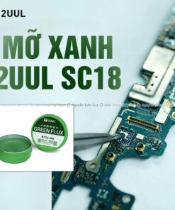 Mỡ Hàn 2UUL SC18 mỡ trợ hàn xanh