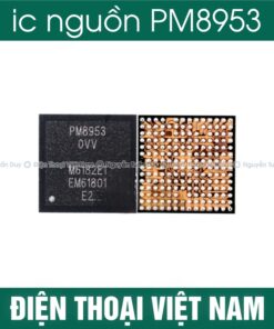 ic nguồn PM8953 Xiaomi Note 4/4X Asus Zenfone 3 Redmi 5 Plus/7
