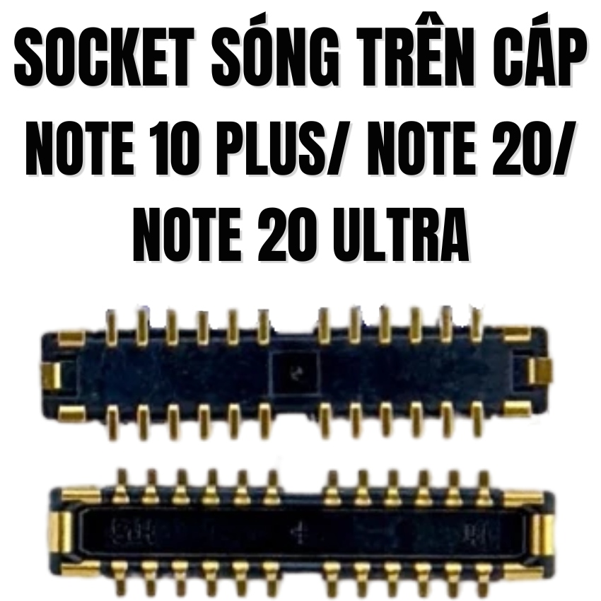 Socket Sóng Samsung Note 10 Plus/ note 20/ note 20 Ultra