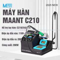 Máy Hàn MaAnt C210 Công suất 200W