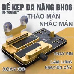 Đế kẹp tháo màn BH06 YOUME đa năng tháo nhấc màn, làm lưng, thay pin
