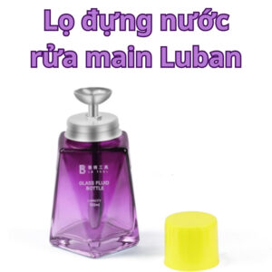 Lọ đựng nước rửa main Luban