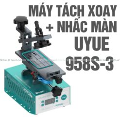 Máy tách UYUE 958s-3 Xoay 360 + nhấc màn đa năng