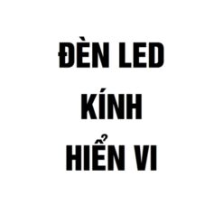 Đèn Led Kính Hiển Vi