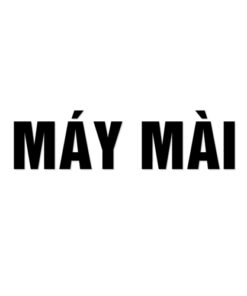 MÁY MÀI - MÁY KHOAN