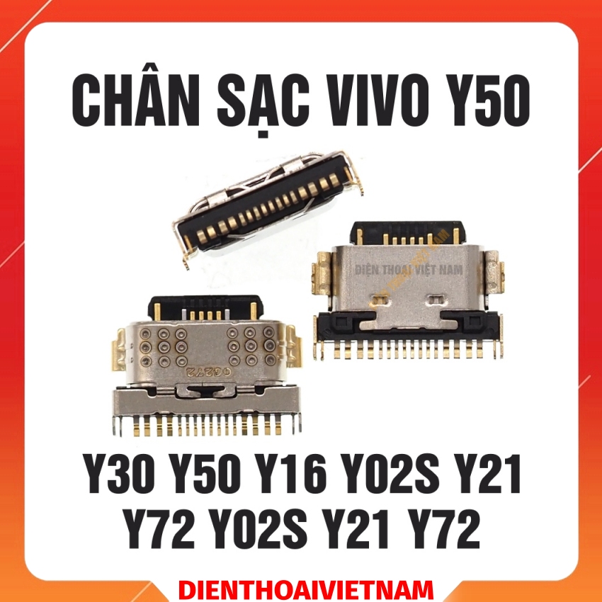 Chân sạc ViVo Y50 Y30 Y16 Y02S Y21 Y72 các đời Android
