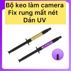 Keo Fix rung camera - keo dán UV Luban