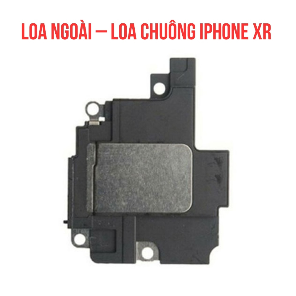 loa ngoai iPhone xr - 1 Loa ngoài iPhone XR