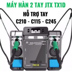 Máy hàn 2 tay JTX TX1D hỗ trợ tay C210/C115/C245