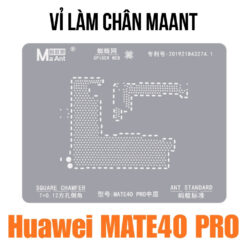 Vỉ làm chân MaAnt Huawei MATE40 PRO