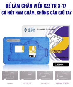 Đế làm chân viền XZZ TR X-17 có hút nam châm, không cần giữ tay