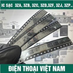 IC sạc 3ZA, 3ZB, 3ZC, 3ZD,3ZF, 3ZJ, 3ZP