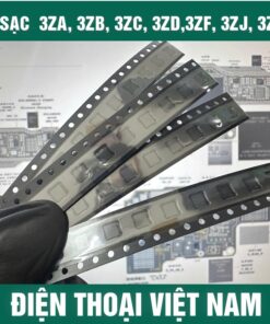 IC sạc 3ZA, 3ZB, 3ZC, 3ZD,3ZF, 3ZJ, 3ZP