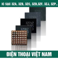 IC sạc 3ZA, 3ZB, 3ZC, 3ZD,3ZF, 3ZJ, 3ZP