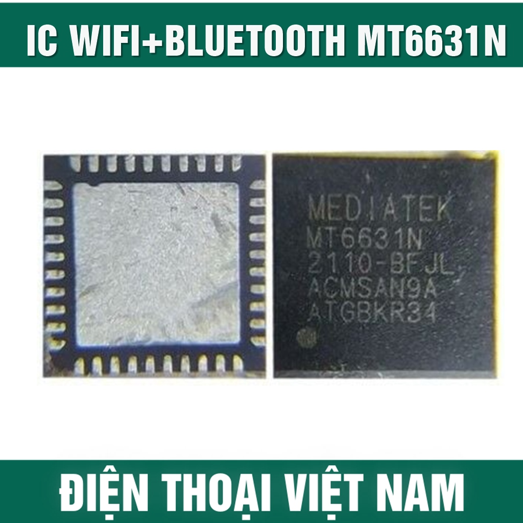 IC wifi mt6631N2 IC WiFi MT6631N Android dùng chung