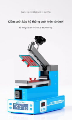 Máy tách nhiệt nhấc màn MaAnt F713 Màn Hình Cong - Thẳng