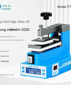 Máy tách nhiệt nhấc màn MaAnt F713 Màn Hình Cong - Thẳng