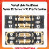 Socket chân Pin iPhone Series 13/Series 14/15 Pro/15 ProMax