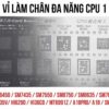 Vỉ làm chân đa năng CPU 1