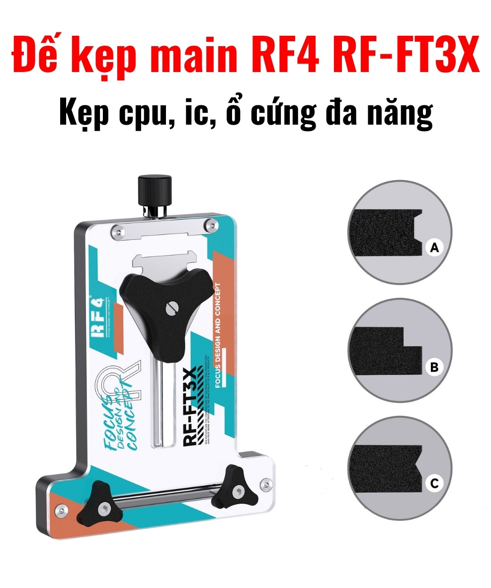 de kep main rf4 rf-ft3x - 1 Đế kẹp main RF4 RF-FT3X kẹp cpu, ic, ổ cứng đa năng