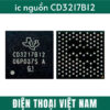 IC nguồn CD3217B12 dùng chung iPad