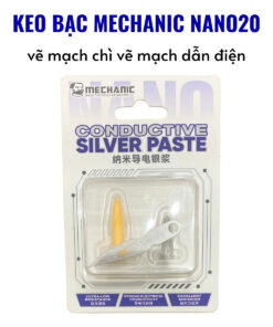 Keo bạc Mechanic nano20 vẽ mạch chì vẽ mạch dẫn điện kèm lưỡi