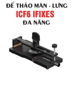 Đế kẹp tháo màn ICF6 IFIXES đa năng - tháo nhấc màn hình - lưng