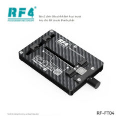 Đế kẹp main RF4 RF-FT04 kẹp cpu, ic, ổ cứng đa năng