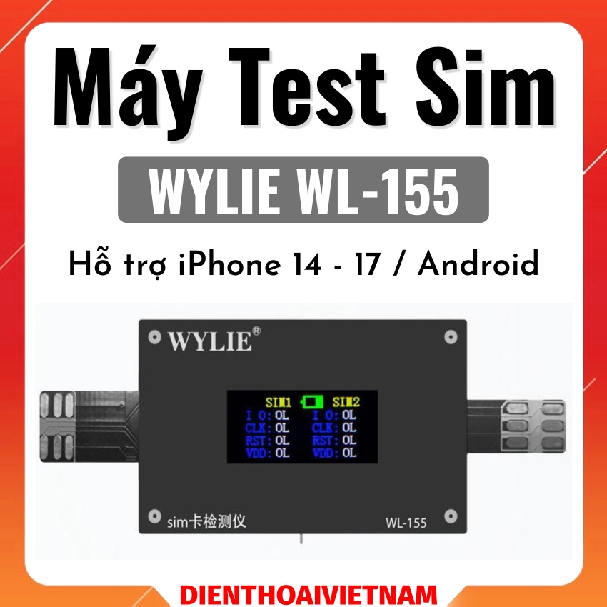 Máy test sim Wylie WL-155 đa năng iPhone, Android