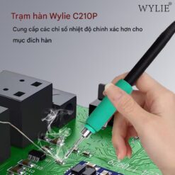 Máy hàn Wylie WL-C210P hỗ trợ tay C210/C115/C245
