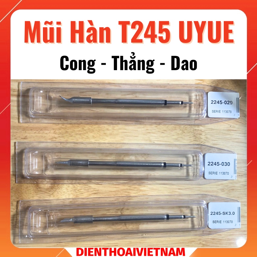 mui han t245 uyue - 5 Mũi hàn T245 UYUE Cong Thẳng Dao