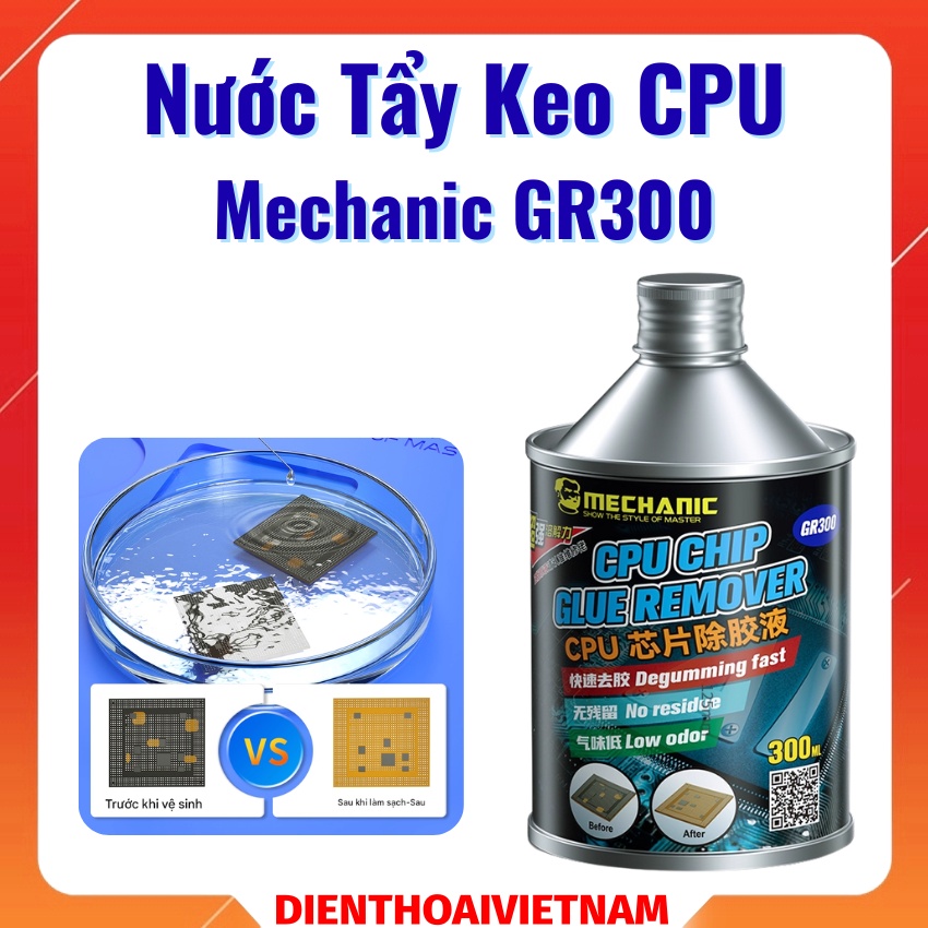 Nước tẩy keo CPU Mechanic GR300