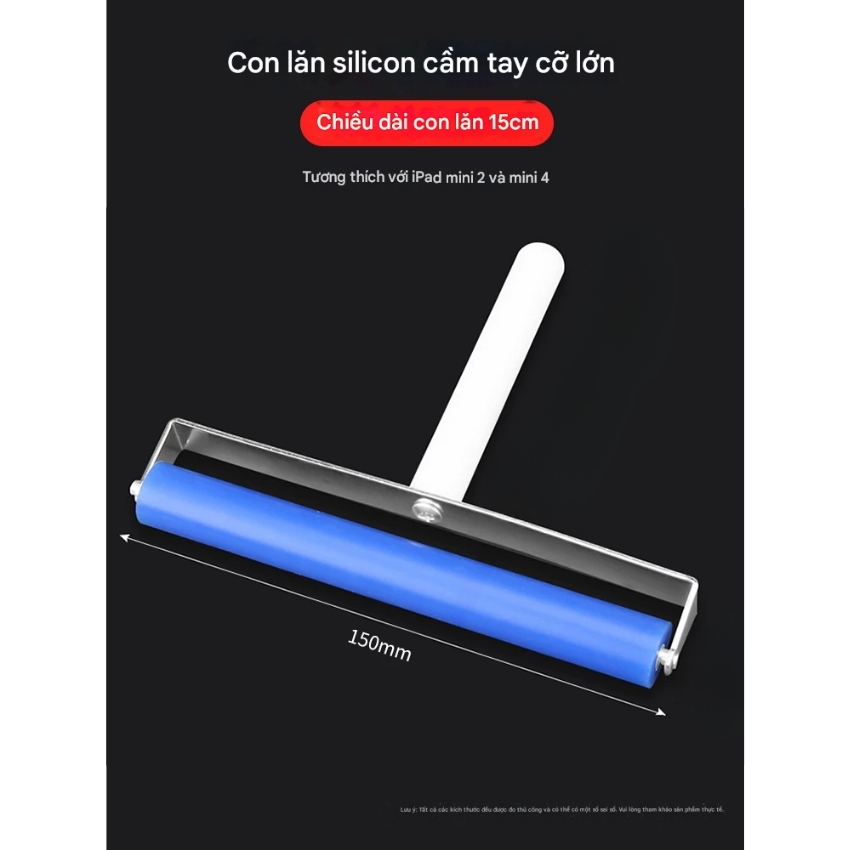 cay lan keo oca silicon chong bot - 7 Cây lăn keo OCA silicon chống bọt 10cm - 15cm