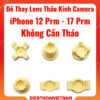 Đế thay lens thấu kính camera iPhone 12 ProMax - 17 ProMax không cần tháo